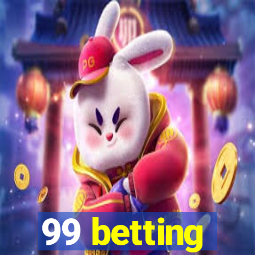 99 betting